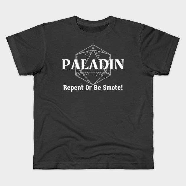 "Repent Or Be Smote!" Paladin Class Print Kids T-Shirt by DungeonDesigns